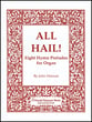 All Hail-Eight Hymn Preludes Organ sheet music cover